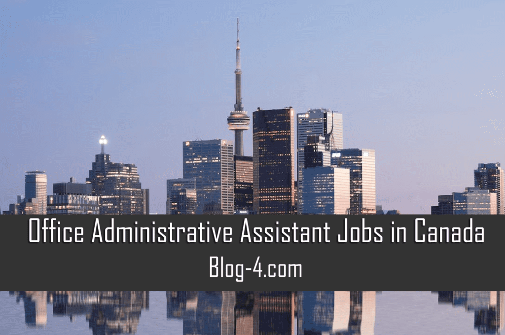 Office Administrative Assistant Jobs in Canada