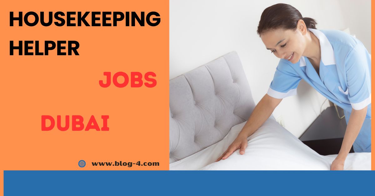 Housekeeping Helper Jobs in Dubai