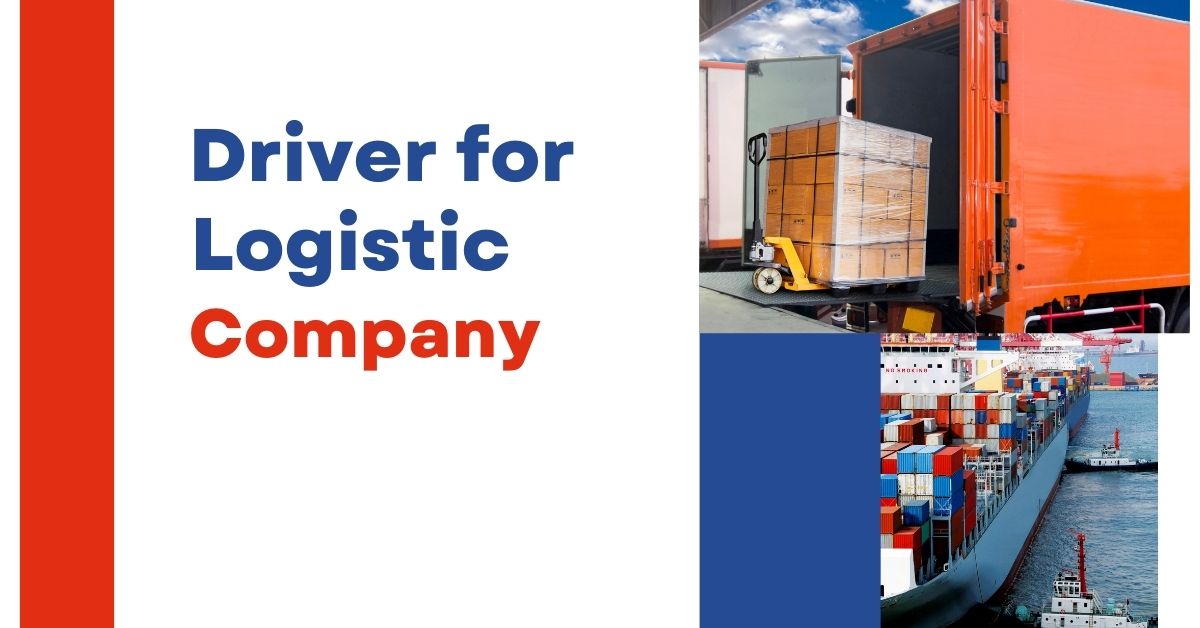 Driver Required for Logistic company UAE