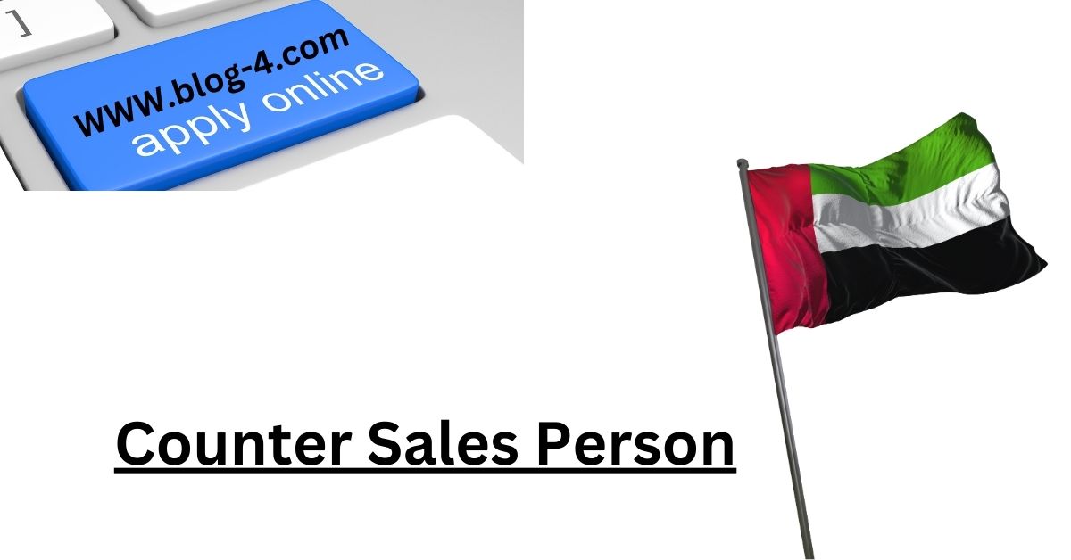 Counter Sales Person Jobs in UAE