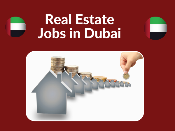 Exploring Lucrative Opportunities: Real Estate Jobs in Dubai