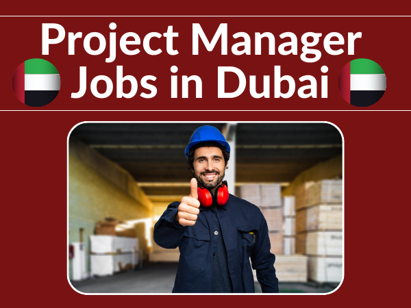 Project Manager Jobs in Dubai