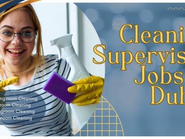 Cleaning Supervisor Jobs in Dubai
