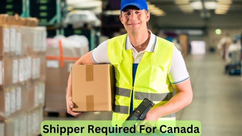 Shipper Required For Canada